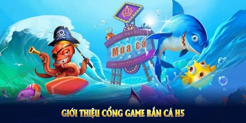 Chiến thuật chơi bắn cá h5 giúp tăng cơ hội thắng